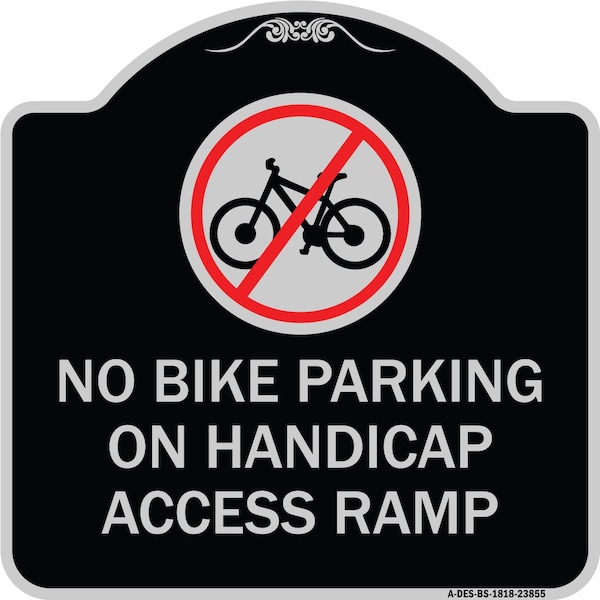 Signmission No Bike Parking on Handicap Access Ramp Heavy-Gauge Aluminum Sign, 18" x 18", BS-1818-23855 A-DES-BS-1818-23855 - main